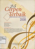 25 Cerpen Terbaik (Lomba Menulis Cerita Pendek 2008)