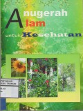 Anugerah Alam Untuk Kesehatan