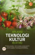 APLIKASI TEKONOLOGI KULTUR IN VITRO