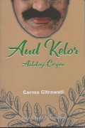Aud Kelor Antologi Cerpen