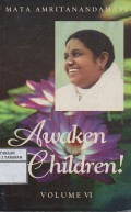 Awaken Children! Volume VI