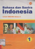 Bahasa dan Sastra Indonesia untuk SMA/MA kelas X