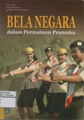 Bela Negara Dalam Permainan Pramuka