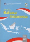 Buku Guru Bahasa Indonesia Kelas XII Edisi Revisi 2018