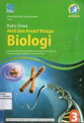 Buku Siswa Aktif Dan Kreatif Biologi 3 Untuk SMA/MA Peminatan Matematika Dan Ilmu -Ilmu Alam Kelas XII