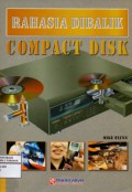 Rahasia Dibalik Compact Disk