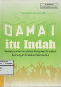 Damai Itu Indah