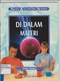 Seri Kegiatan Sains: Di Dalam Materi Volume 5