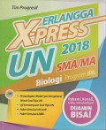 Erlangga X-Press UN 2018 untuk SMA/MA Biologi Program IPA