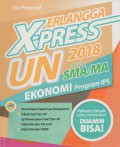 Erlangga X-Press UN  2018 untuk SMA/MA Ekonomi Program IPS