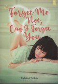Forget Me Not Can I Forgot You