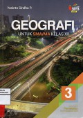 Geografi Untuk SMA/MA  Kelas XII Kelompok Peminatan Ulmu Pengetahuan Sosial