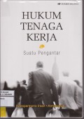 Hukum Tenaga Kerja Suatu Pengantar