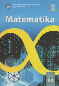 Buku Siswa: Matematika SMA/MA/SMK/MAK Kelas XII Edisi Revisi 2018