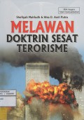 Melawan Doktrin Sesat Terorisme