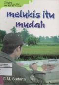 Melukis Itu Mudah