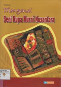 Mengenal Seni Rupa Murni Nusantara