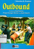 Outbound (Pembentuk Kepribadian, Pengembangan Mental, dan Budi Pekerti)