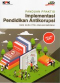 Panduan Praktis Implementasi Pendidikan Antikorupsi Bagi Guru PPKn SMA/MA/SMK/MAK