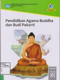 Pendidikan Agama Buddha dan Budi Pekerti SMA/SMK XI Edisi Revisi 2019