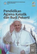 Pendidikan Agama Katolik dan Budi Pekerti SMA/SMK Kelas XI Edisi Revisi 2017
