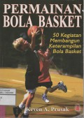 Permainan Bola Basket : 50 Membangun Keterampilan Bola Basket