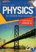 Physics for Senior High School 1st Semester Grade XI