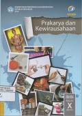 Prakarya dan Kewirausahaan Kelas X Semester 1 Edisi Revisi 2016