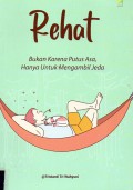 Rehat Bukan Karena Putus Asa, Hanya Untuk Mengambil Jeda