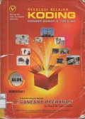 Revolusi Belajar Koding Konsep Dasar & The King XII IPA SEmester 1