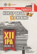 Revolusi Belajar Konsep Dasar & The King XII IPA (Buku 1)