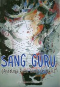 Sang Guru (Antalogi Puisi Guru se-Bali)