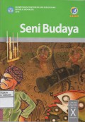 Seni Budaya Kelas X Semester 1 Edisi Revisi 2016