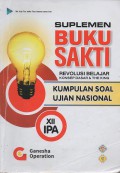 Suplemen Buku Sakti Revolusi Belajar Konsep dasar & The King Kumpulan Soal Ujian Nasional XII IPA