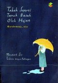 Tabah Seperti Tanah Basah Oleh Hujan