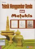Teknik Menggambar Benda dan Melukis