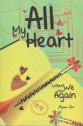 All My Heart, When Me Meet Again