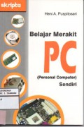Belajar Merakit PC (Personal Computer) Sendiri