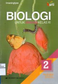 Biologi untuk SMA/MA Kelas XI Kelompok Peminatan Matematika dan Ilmu-Ilmu Alam