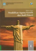 Buku Guru: Pendidikan Agama Katolik dan Budi Pekerti Kelas X