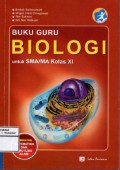 Buku Guru: Biologi Untuk SMA/MA Kelas XI Peminatan Matematika dan Ilmu-Ilmu Alam