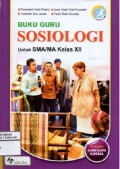 Buku Guru: Sosiologi Untuk SMA/MA Kelas XII Peminatan Ilmu-Ilmu Sosial