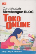 Cara Mudah Membangun Blog Toko Online