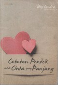 Catatan Pendek Untuk Cinta Yang Panjang
