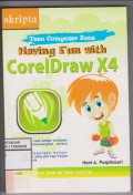 Having Fun With CorelDraw X4