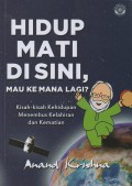 Hidup Mati Disini, Mau Kemana Lagi?