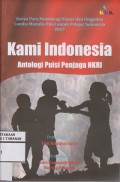 Kami Indonesia Antologi Puisi Penjaga NKRI