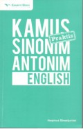 Kamus Praktis : Sinonim Antonim English
