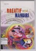 Kreatif untuk Mandiri