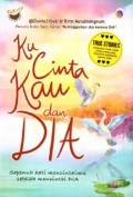 Ku Cinta Kau dan Dia